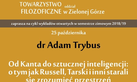 Od Kanta do sztucznej inteligencji: o tym jak Russel, Tarski i inni starali się zrozumieć przestrzeń – filozofowie zapraszają na wykład