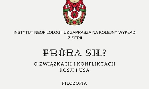 Próba sił? O związkach i konfliktach USA i Rosji – zapraszamy na  wykład