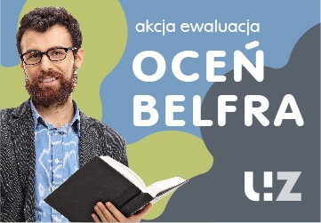 AKCJA EWALUACJA – OCEŃ BELFRA – wyniki cząstkowe