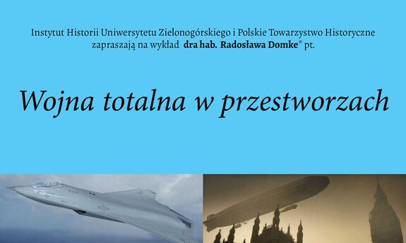 Wojna totalna w przestworzach - wykład z cyklu Wiek XX bez tajemnic.